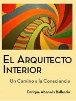 El Arquitecto Interior: Un camino a la consciencia, #1