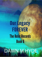 Our Legacy Forever: The Relics Records, #6