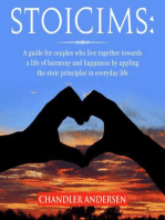 Stoicism: A Guide for Couples Who Live Together Towards a Life of Harmony and Happiness by Appling the Stoic Principles in Everyday Life