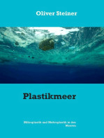 Plastikmeer: Mikroplastik und Makroplastik in den Meeren