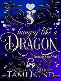 Hungry Like A Dragon