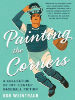 Painting the Corners: A Collection of Off-Center Baseball Fiction