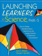 Launching Learners in Science, PreK-5: How to Design Standards-Based Experiences and Engage Students in Classroom Conversations