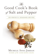 The Good Cook's Book of Salt and Pepper: Achieving Seasoned Delight, with more than 150 recipes