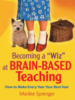 Becoming a "Wiz" at Brain-Based Teaching: How to Make Every Year Your Best Year