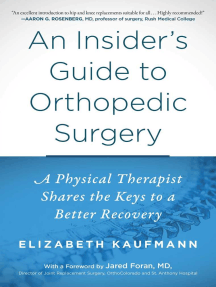 An Insider's Guide to Orthopedic Surgery by Elizabeth Kaufmann, Jared ...