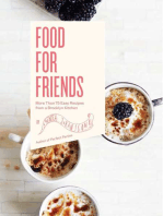 Food For Friends: More Than 75 Easy Recipes from a Brooklyn Kitchen