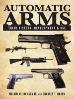 Automatic Arms: Their History, Development and Use