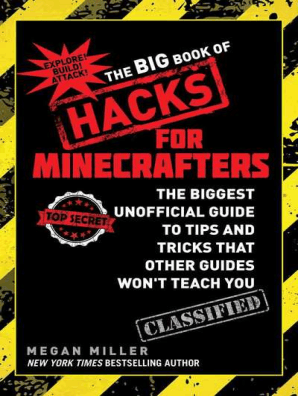 The Big Book Of Hacks For Minecrafters By Megan Miller Book
