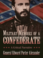 Military Memoirs of a Confederate: A Critical Narrative