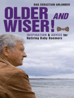 Older and Wiser: Inspiration and Advice for Retiring Baby Boomers