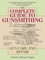 The Complete Guide to Gunsmithing: Gun Care and Repair