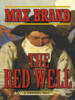 The Red Well: A Western Trio