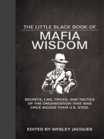 The Little Black Book of Mafia Wisdom: Secrets, Lies, Tricks, and Tactics of the Organization That Was Once Bigger Than U.S. Steel