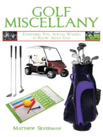 Golf Miscellany: Everything You Always Wanted to Know About Golf