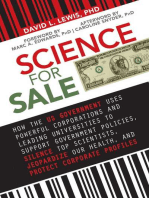 Science for Sale: How the US Government Uses Powerful Corporations and Leading Universities to Support Government Policies, Silence Top Scientists, Jeopardize Our Health, and Protect Corporate Profits