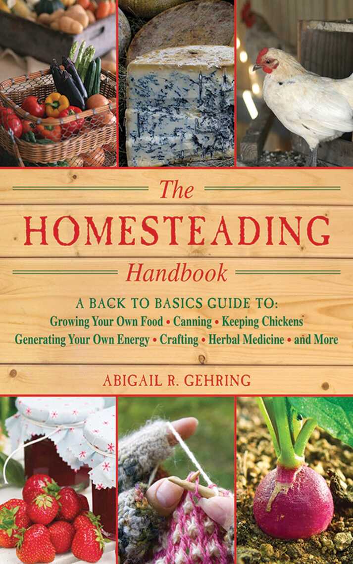 The Homesteading Handbook by Abigail Gehring (Ebook) - Read free for 30 ...
