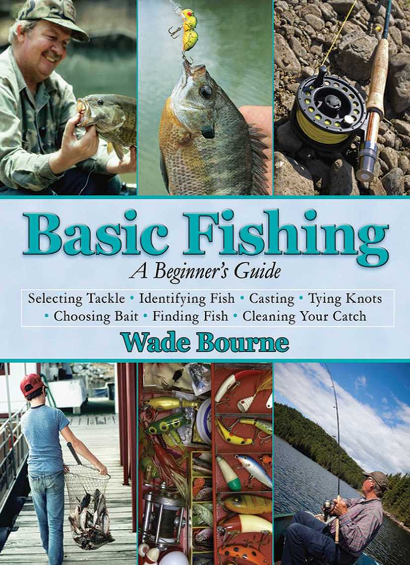 Basic Fishing by Wade Bourne (Ebook) Read free for 30 days