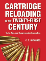 Cartridge Reloading in the Twenty-First Century: Tools, Tips, and Comprehensive Information