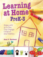Learning at Home Pre K-3: Homework Activities that Engage Children and Families