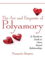 The Art and Etiquette of Polyamory: A Hands-on Guide to Open Sexual Relationships