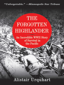 The Forgotten Highlander by Alistair Urquhart - Ebook | Scribd