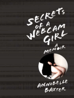 Secrets of a Webcam Girl: A Memoir