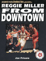 Reggie Miller: From Downtown