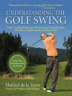 Understanding the Golf Swing: Today's Leading Proponents of Ernest Jones' Swing Principles Presents a Complete System for Better Golf