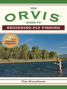 The Orvis Guide to Beginning Fly Fishing by The Orvis Company, Tom
