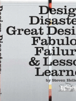 Design Disasters: Great Designers, Fabulous Failure, and Lessons Learned