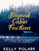 Beyond Cabin Fourteen