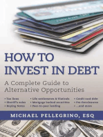 How To Invest in Debt: A Complete Guide to Alternative Opportunities