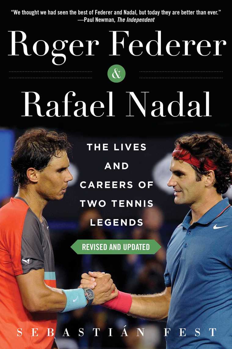 Roger Federer and Rafael Nadal by Sebastián Fest (Ebook) Read