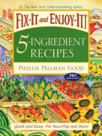 Fix-It and Enjoy-It 5-Ingredient Recipes: Quick And Easy--For Stove-Top And Oven!