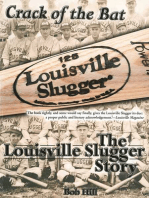Crack of the Bat: The Louisville Slugger Story