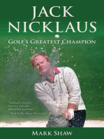 Jack Nicklaus: Golf's Greatest Champion