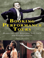 Booking Performance Tours: Marketing and Acquiring Live Arts and Entertainment