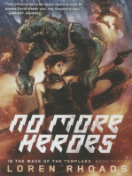 No More Heroes: In the Wake of the Templars, Book Three