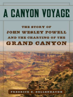 A Canyon Voyage: The Story of John Wesley Powell and the Charting of the Grand Canyon