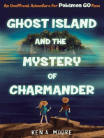 Ghost Island and the Mystery of Charmander: An Unofficial Adventure for Pokémon GO Fans