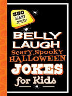 Belly Laugh Scary, Spooky Halloween Jokes for Kids: 350 Scary Jokes!