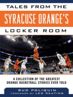 Tales from the Syracuse Orange's Locker Room: A Collection of the Greatest Orange Basketball Stories Ever Told