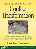 Little Book of Conflict Transformation: Clear Articulation Of The Guiding Principles By A Pioneer In The Field