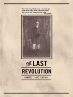 The Last Revolution: A Novel