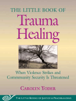 Little Book of Trauma Healing: When Violence Striked And Community Security Is Threatened
