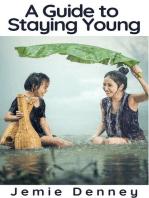 A Guide to Staying Young