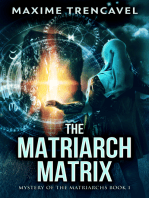 The Matriarch Matrix