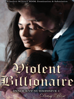 Innocent Submissive 1: Violent Billionaire