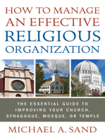 How to Manage an Effective Religious Organization: The Essential Guide for Your Church, Synagogue, Mosque or Temple